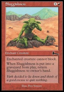 Sluggishness - Urza's Legacy (Common) [ULG-92]