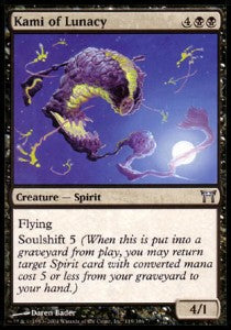 Kami of Lunacy⁣ - Champions of Kamigawa⁣ (Uncommon)⁣ [119]