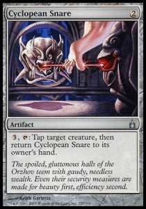 Cyclopean Snare⁣ - Ravnica: City of Guilds⁣ (Uncommon)⁣ [259]