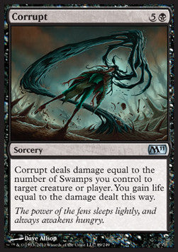 Corrupt⁣ - Magic 2011⁣ (Uncommon)⁣ [89]