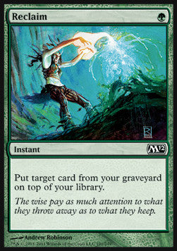 Reclaim⁣ - Magic 2012⁣ (Common)⁣ [191]