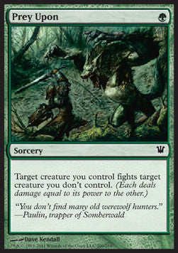 Prey Upon⁣ - Innistrad⁣ (Common)⁣ [200]