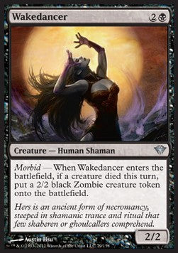 Wakedancer⁣ - Dark Ascension⁣ (Uncommon)⁣ [79]
