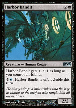 Harbor Bandit⁣ - Magic 2013⁣ (Uncommon)⁣ [95]