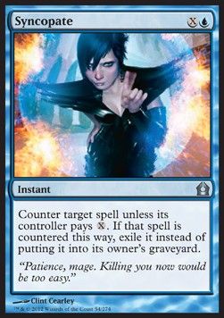 Syncopate⁣ - Return to Ravnica⁣ (Uncommon)⁣ [54]