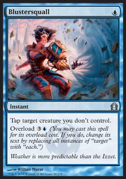 Blustersquall⁣ - Return to Ravnica⁣ (Uncommon)⁣ [30]