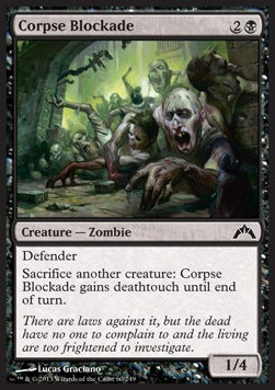 Corpse Blockade⁣ - Gatecrash⁣ (Common)⁣ [60]