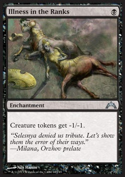 Illness in the Ranks⁣ - Gatecrash⁣ (Uncommon)⁣ [69]