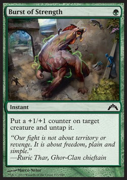Burst of Strength⁣ - Gatecrash⁣ (Common)⁣ [115]