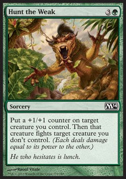 Hunt the Weak⁣ - Magic 2014⁣ (Common)⁣ [179]