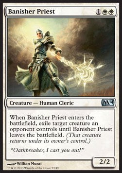 Banisher Priest⁣ - Magic 2014⁣ (Uncommon)⁣ [7]