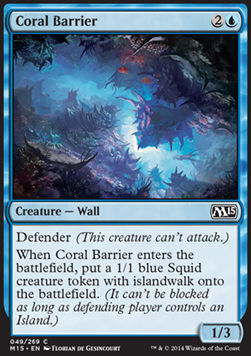 Coral Barrier⁣ - Magic 2015⁣ (Common)⁣ [49]