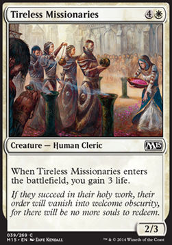 Tireless Missionaries⁣ - Magic 2015⁣ (Common)⁣ [39]
