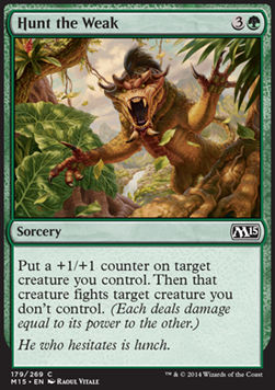 Hunt the Weak⁣ - Magic 2015⁣ (Common)⁣ [179]