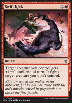 Swift Kick⁣ - Khans of Tarkir⁣ (Common)⁣ [122]