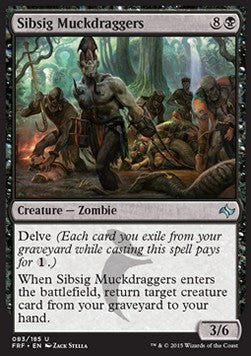 Sibsig Muckdraggers⁣ - Fate Reforged⁣ (Uncommon)⁣ [83]
