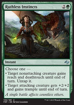 Ruthless Instincts⁣ - Fate Reforged⁣ (Uncommon)⁣ [136]