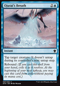 Ojutai's Breath⁣ - Dragons of Tarkir⁣ (Common)⁣ [67]
