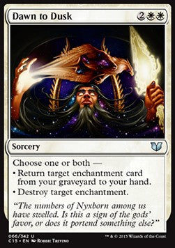 Dawn to Dusk⁣ - Commander 2015⁣ (Uncommon)⁣ [66]