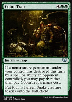Cobra Trap⁣ - Commander 2015⁣ (Uncommon)⁣ [180]