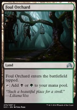 Foul Orchard⁣ - Shadows over Innistrad⁣ (Uncommon)⁣ [275]
