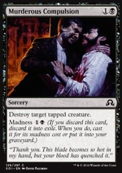 Murderous Compulsion⁣ - Shadows over Innistrad⁣ (Common)⁣ [126]