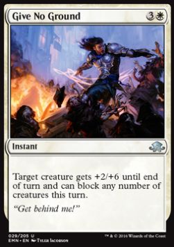 Give No Ground⁣ - Eldritch Moon⁣ (Uncommon)⁣ [29]