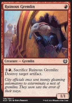 Ruinous Gremlin⁣ - Kaladesh⁣ (Common)⁣ [128]