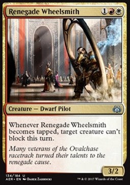Renegade Wheelsmith⁣ - Aether Revolt⁣ (Uncommon)⁣ [134]