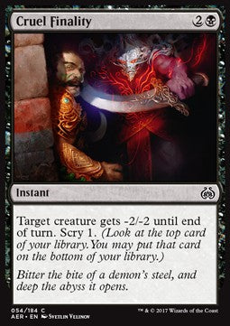 Cruel Finality⁣ - Aether Revolt⁣ (Common)⁣ [54]