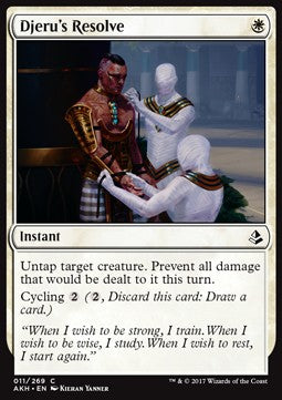 Djeru's Resolve⁣ - Amonkhet⁣ (Common)⁣ [11]