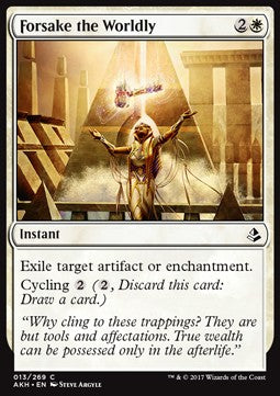 Forsake the Worldly⁣ - Amonkhet⁣ (Common)⁣ [13]
