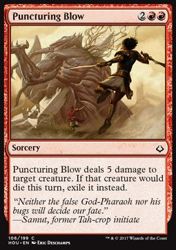 Puncturing Blow⁣ - Hour of Devastation⁣ (Common)⁣ [106]