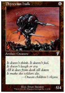 Phyrexian Hulk⁣ - Seventh Edition⁣ (Uncommon)⁣ [312]