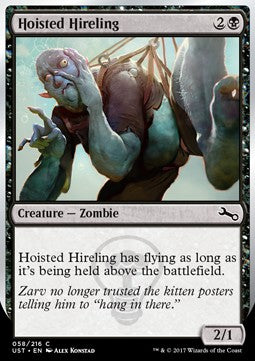 Hoisted Hireling⁣ - Unstable⁣ (Common)⁣ [58]
