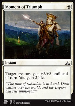 Moment of Triumph⁣ - Rivals of Ixalan⁣ (Common)⁣ [15]