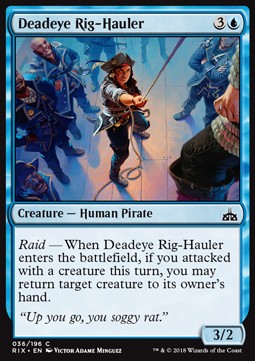 Deadeye Rig-Hauler⁣ - Rivals of Ixalan⁣ (Common)⁣ [36]