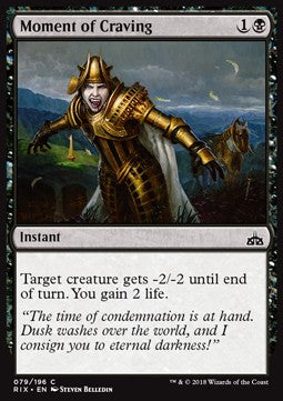 Moment of Craving⁣ - Rivals of Ixalan⁣ (Common)⁣ [79]