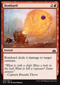 Bombard⁣ - Rivals of Ixalan⁣ (Common)⁣ [93]