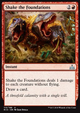 Shake the Foundations⁣ - Rivals of Ixalan⁣ (Uncommon)⁣ [113]