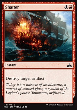 Shatter⁣ - Rivals of Ixalan⁣ (Common)⁣ [114]