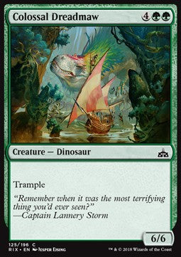 Colossal Dreadmaw⁣ - Rivals of Ixalan⁣ (Common)⁣ [125]