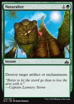 Naturalize⁣ - Rivals of Ixalan⁣ (Common)⁣ [139]