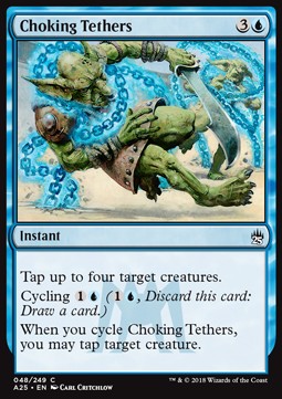 Choking Tethers⁣ - Masters 25⁣ (Common)⁣ [48]