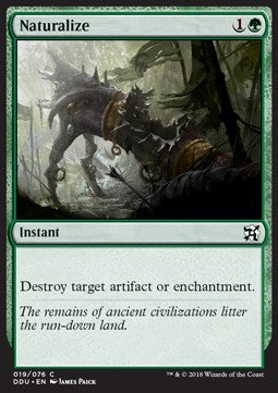 Naturalize⁣ - Duel Decks: Elves vs. Inventors⁣ (Common)⁣ [19]