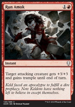 Run Amok⁣ - Dominaria⁣ (Common)⁣ [140]