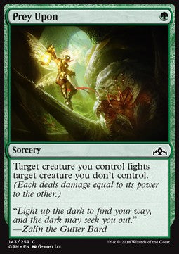 Prey Upon⁣ - Guilds of Ravnica⁣ (Common)⁣ [143]