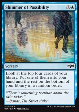 Shimmer of Possibility⁣ - Ravnica Allegiance⁣ (Common)⁣ [51]
