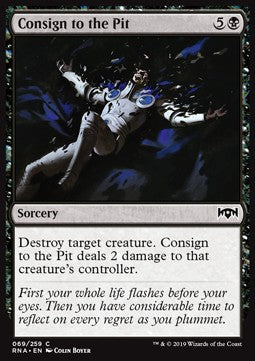Consign to the Pit⁣ - Ravnica Allegiance⁣ (Common)⁣ [69]