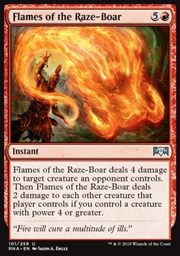 Flames of the Raze-Boar⁣ - Ravnica Allegiance⁣ (Uncommon)⁣ [101]